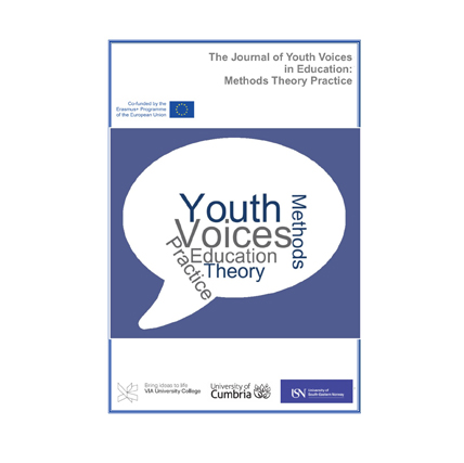 The Journal of Youth Voices in Education: Methods Theory Practice