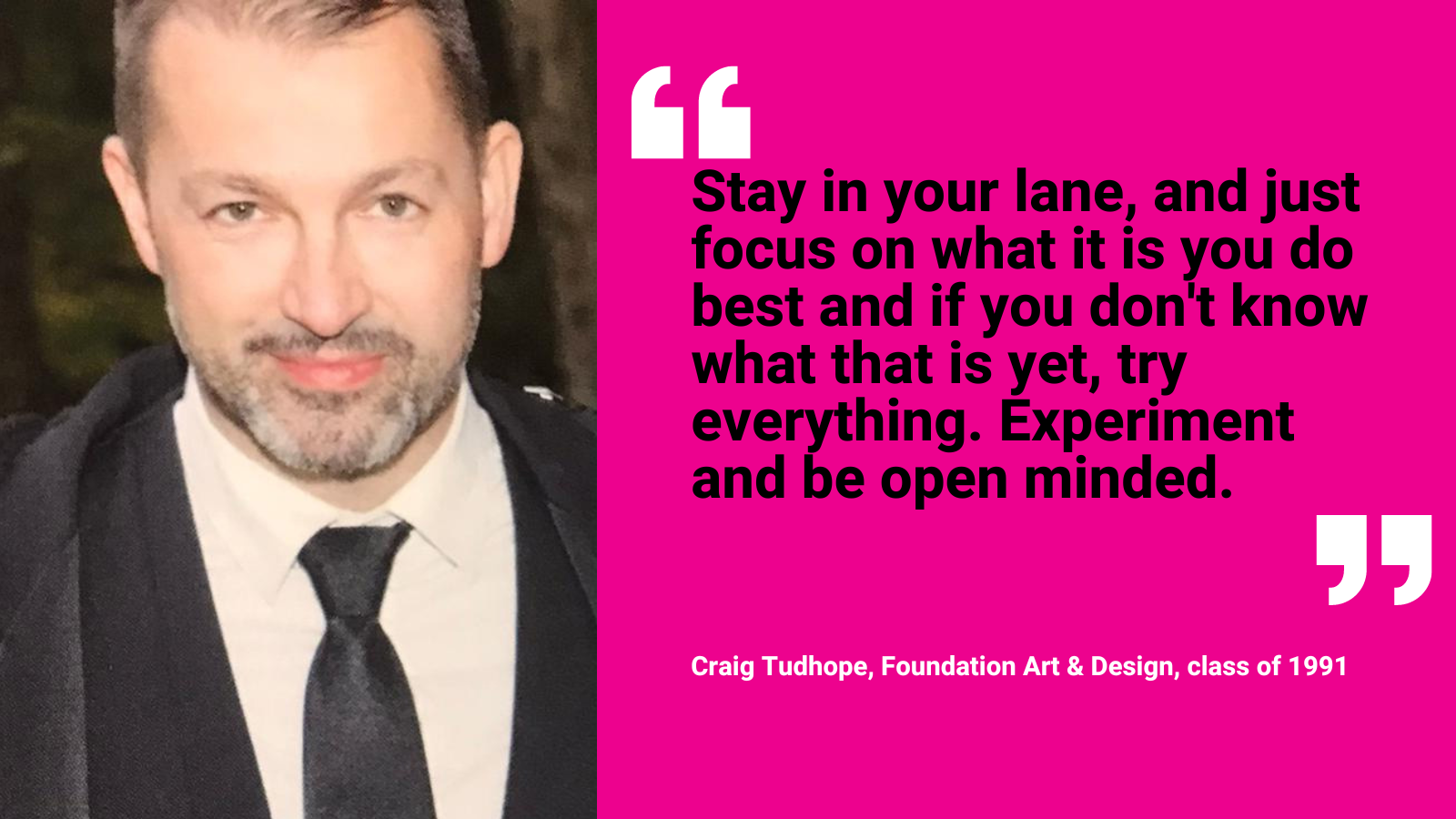 Alumni spotlight: Craig Tudhope, Foundation Art & Design, class of 1991 name
