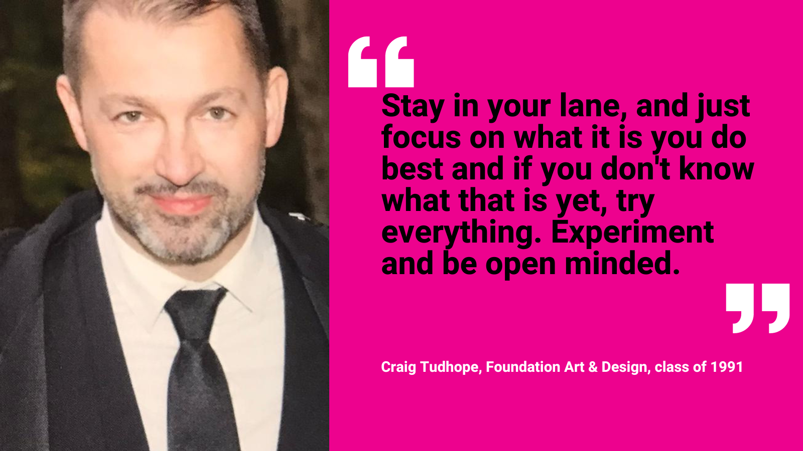 Alumni spotlight: Craig Tudhope, Foundation Art & Design, class of 1991  name