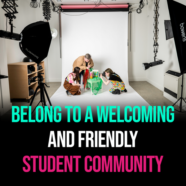Belong to a welcoming and friendly student community