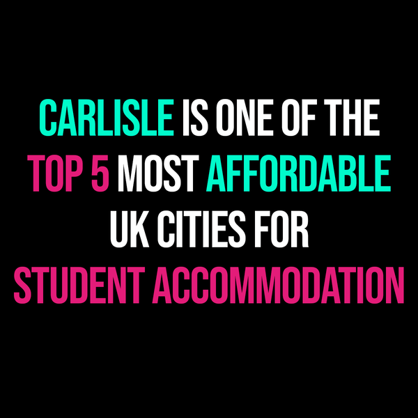 Carlisle is one of the top 5 most affordable UK cities for student accommodation